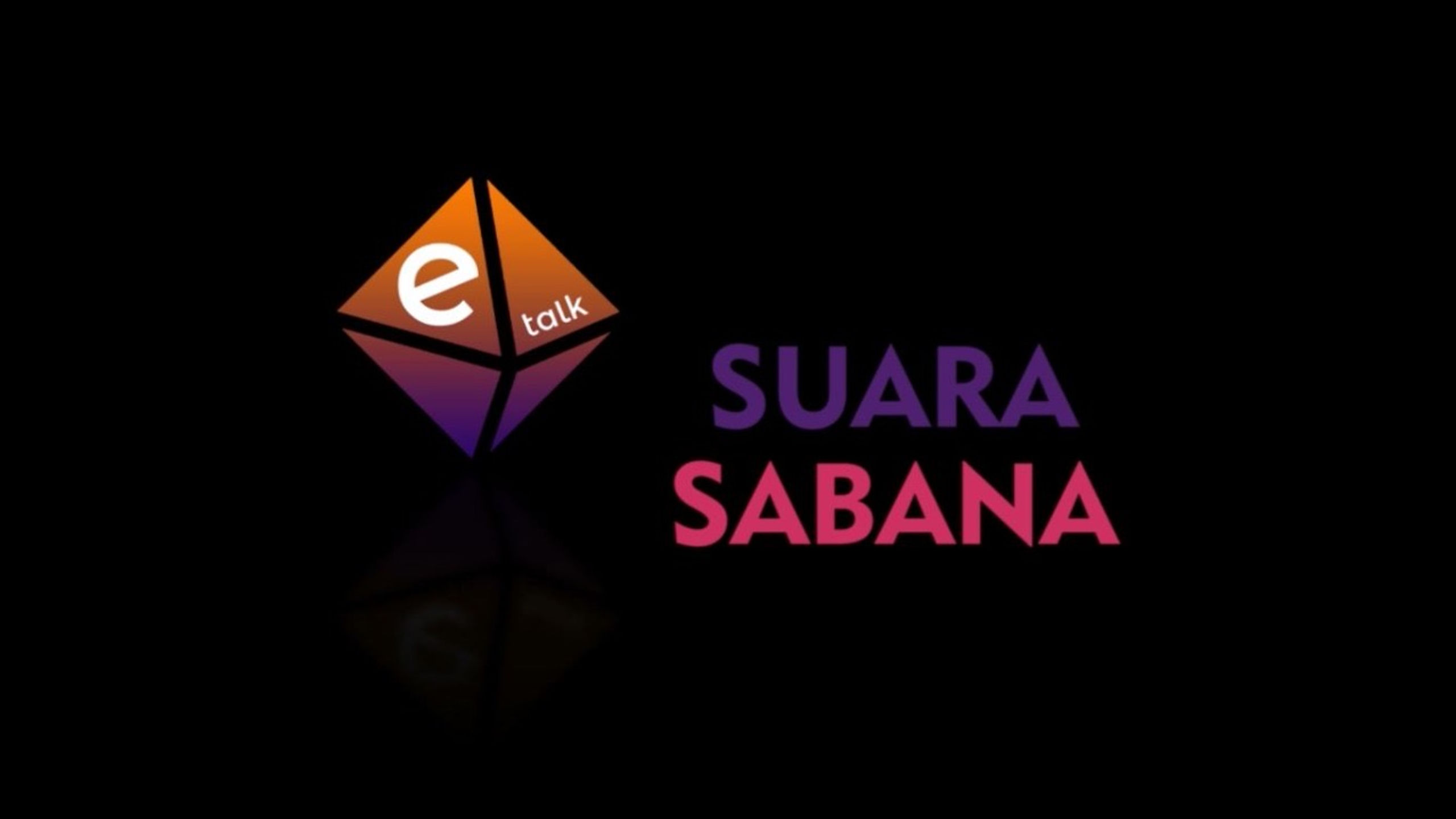 E-Talk "Suara Sabana"